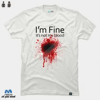 تیشرت I'm Fine Not My Blood