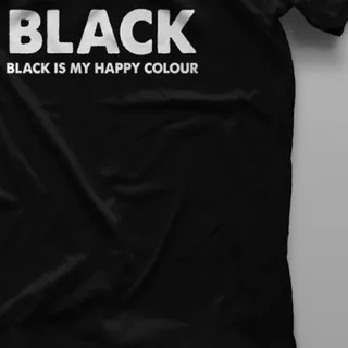 تیشرت Black Is My Happy Colour
