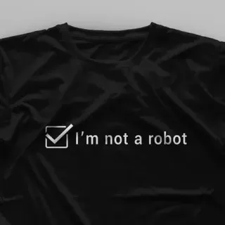 تیشرت I'm Not A Robot